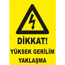 YÜKSEK GERİLİM YAKLAŞMA