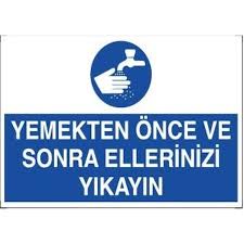 YEMEKTEN ÖNCE VE SONRA ELLERİNİZİ YIKAYIN