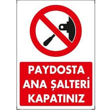 PAYDOSTA ANA ŞALTERİ KAPATINIZ