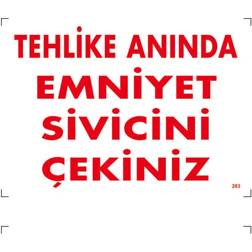 TEHLİKE ANINDA EMNİYET SİVİCİNİ ÇEKİNİX