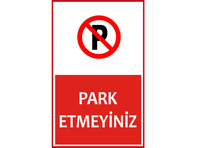 PARK ETMEYİNİZ