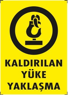 KALDIRILAN YÜKE YAKLAŞMA