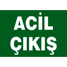 ACİL ÇIKIŞ