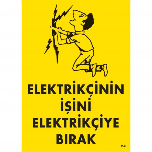 ELEKTRİKÇİNİN İŞİNİ ELEKTRİKÇİYE BIRAK