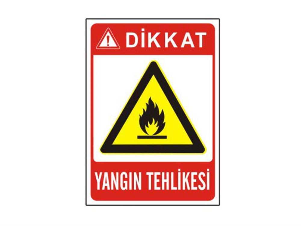 DİKKAT YANGIN TEHLİKESİ