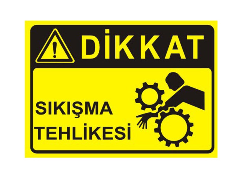 SIKIŞMA TEHLİKESİ