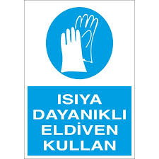 ISIYA DAYANIKLI ELDİVEN KULLAN