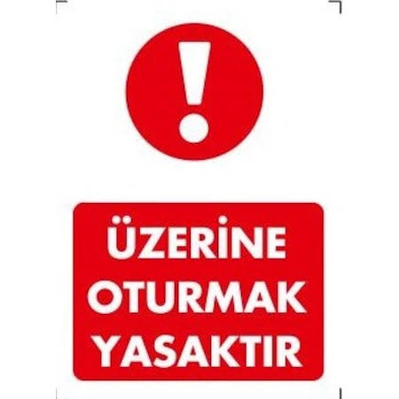 ÜZERİNE OTURAK YASAKTIR